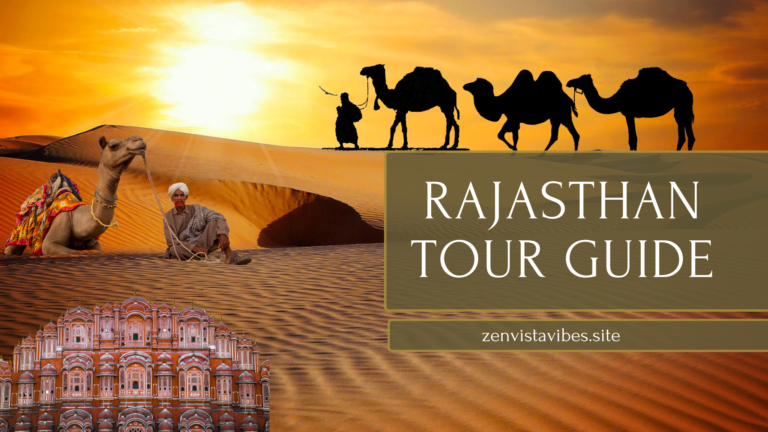 Amazing Rajasthan Tour Guide For 2024