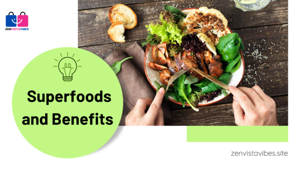 Best Guide to Superfoods and Benefits in 2024