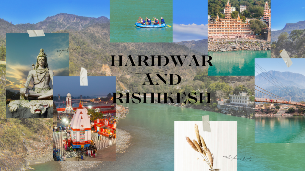 Amazing Haridwar and Rishikesh Tour Guide For 2024