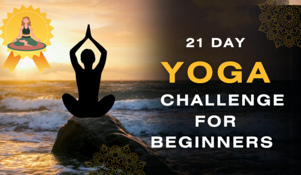 21 day Yoga Challenge for Beginners 