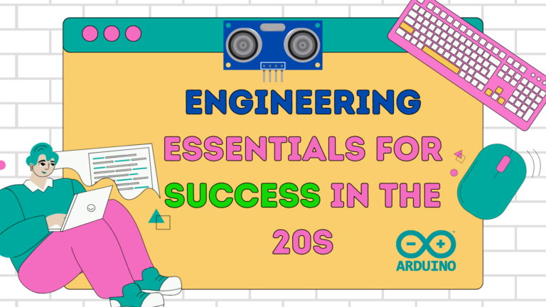 Engineering Essentials for Success in the 20s